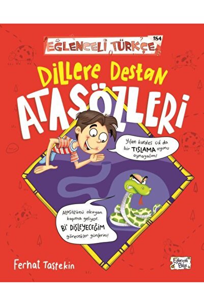 Eğlenceli Bilgi Dillere Destan Atasözleri
