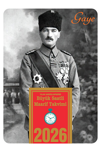 Maarif 2026 Büyük Saatli Duvar Takvimi Atatürk Görselli Çift Yönlü (GAYE KİTA...