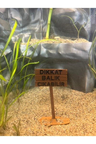 Dikkat Balık Çıkabilir Tabela Akvaryum Dekoru (Siyah Yazı)