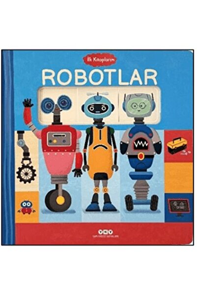 Yapı Kredi Yayınları İlk Kitaplarım - Robotlar