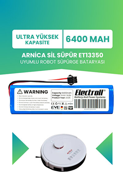 ELECTROLL Arnica Sil Süpür ET13350 Uyumlu Batarya (ULTRA YÜKSEK KAPASİTE) 640...