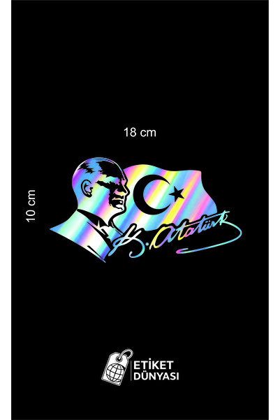 Etiket Dünyası Atatürk Hologram Araba Sticker – Arka Cam Uyumlu, Dış Mekan Da...