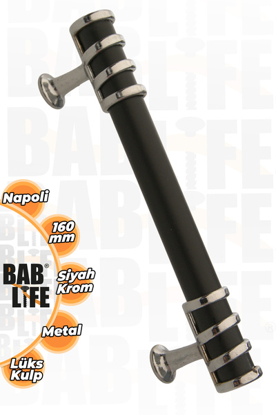bablife Napoli 160mm Siyah-Krom Metal Lüks Çekmece Dolap Mobilya Kulpları Tüm...