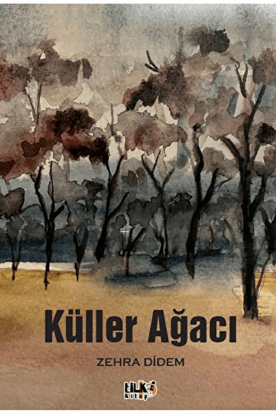 Tilki Kitap Küller Ağacı / Zehra Didem / / 9786255779915