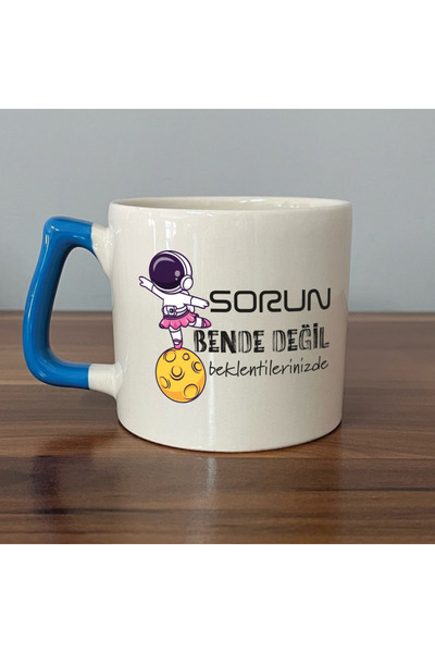 Kırtasiye Ofisi It's Not My Problem, It's in Your Expectations Blue Handle Pr...