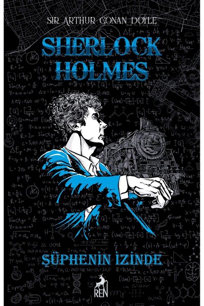 Ren Kitap Sherlock Holmes Şüphenin İzinde Ciltli