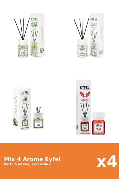 Eyfel Set 4 Mix Eyfel: 1x Bumbac, 1x Iasomie, 1x Lacramioare, 1x Red Dragon