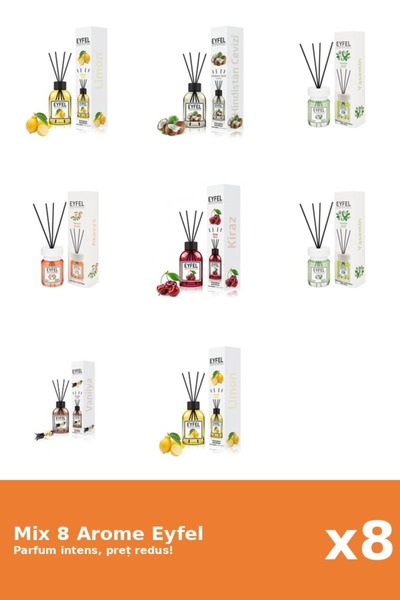 Eyfel Set 8 Mix Eyfel: 1x Acacia, 1x Cirese, 2x Iasomie, 2x Lamaie, 1x Nuca D...