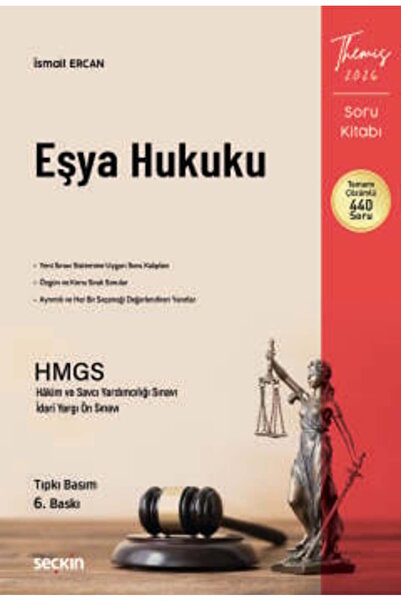 Seçkin Yayıncılık THEMIS - Eşya Hukuku Soru Kitabı Tıpkı Basım İsmail Ercan 6...