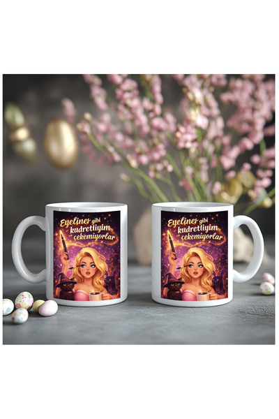 Çağlayan Reklam أنا قوي مثل قلم الكحل لا يرتدونني مطبوع كوب