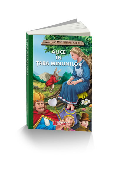 Editura Unicart ALICE IN TARA MINUNILOR