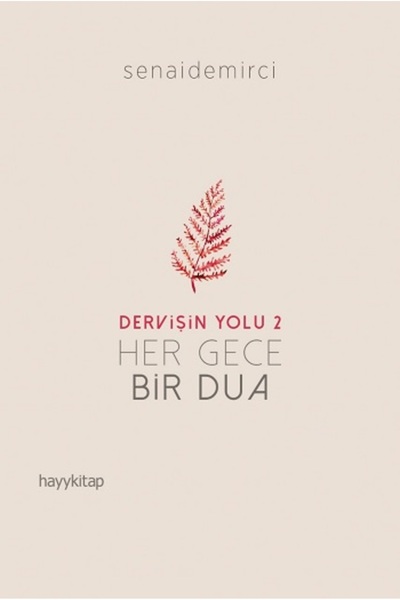 hayykitap Dervişin Yolu 2 ; Her Gece Bir Dua