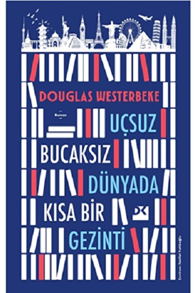 Doğan Kitap Uçsuz Bucaksız Dünyada Kısa Bir Gezinti