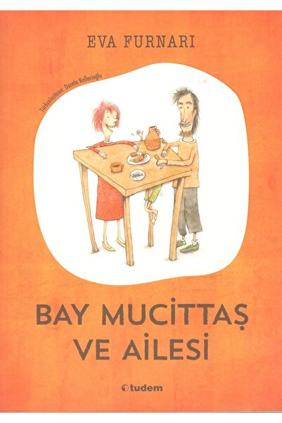 Tudem Yayınları Mr. Mucittaş and His Family