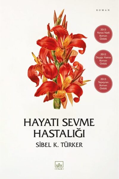 İthaki Yayınları Hayatı Sevme Hastalığı