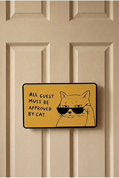 Alvina Atölye All Guest Must Be Approved By Cat - Eğlenceli Kedi Temalı Kapı ...