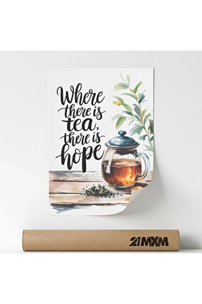 21mxm Poster 'Where there is tea' On Canvas - Minimalist Design, A4 (21 x 29....