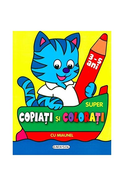 GIRASOL Super copiati si colorati cu Miaunel