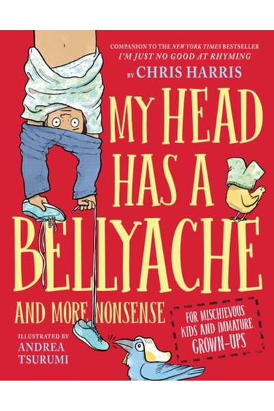 Book Boss رأسي يؤلمني: والمزيد من الهراء للأطفال المشاغبين والبالغين غير النا...