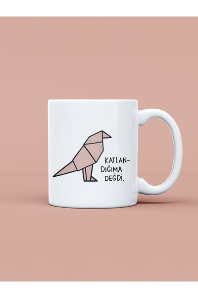 Hayali Şeyler Katlandığıma Değdi Mizah Kupa Bardak