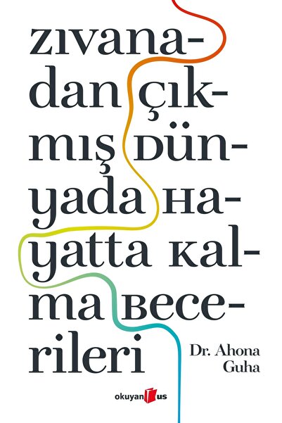 Okuyan Us Yayınevi Zıvanadan Çıkmış Dünyada Hayatta Kalma Becerileri