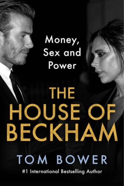 Book Boss The House Of Beckham: Money, Sex And Power