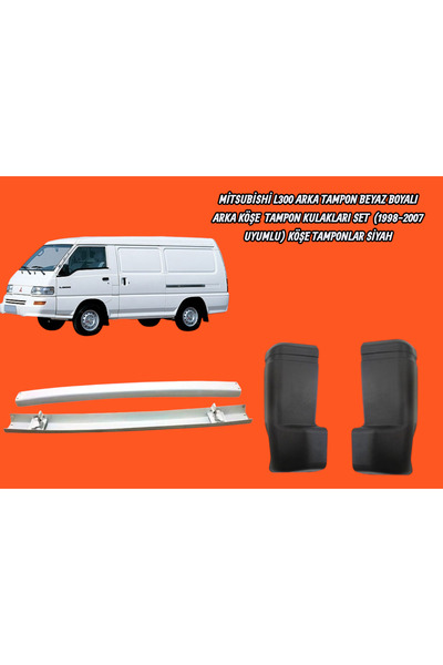 DEGA MİTSUBİSHİ L300 ARKA TAMPON BEYAZ BOYALI KÖŞE TAMPONLAR SET DAHİL 1998-2...