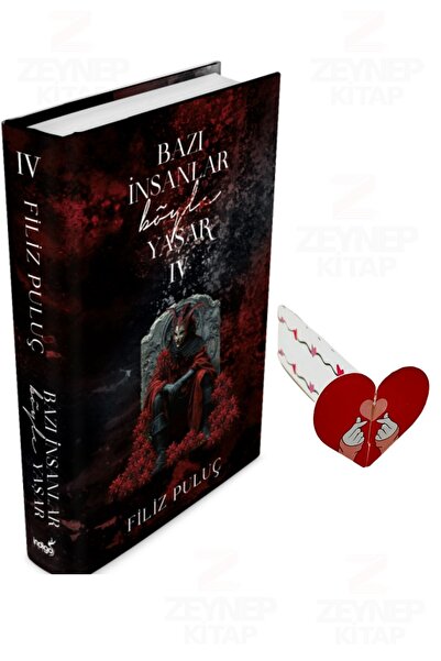 İndigo Kitap Bazı İnsanlar Böyle Yaşar 4 (CİLTLİ)(Özel Tasarım Kalp Ayraç Hed...