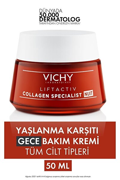 Vichy Liftactiv Collagen Specialist Night Yaşlanma Karşıtı Gece Kremi 50 ml