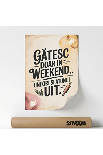 21mxm Poster 'Gatesc Doar in Weekend' Pe Panza Mata – Design Minimalist Bucat...