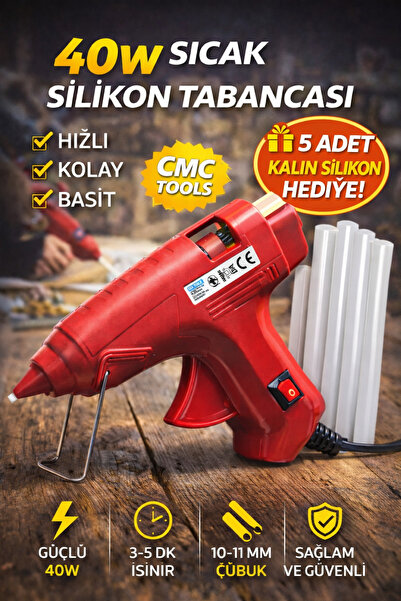 CMC Tools 40W Sıcak Silikon Tabancası + 5 Adet Kalın Şeffaf Silikon Çubuk