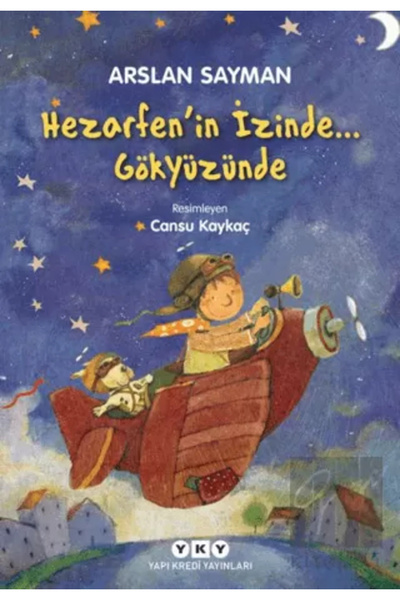 Yapı Kredi Yayınları Hezarfen’in Izinde... Gökyüzünde