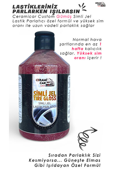 Ceramicar Custom Gümüş Simli Jel Lastik Parlatıcı 500ML 1 Hafta Kalıcılık