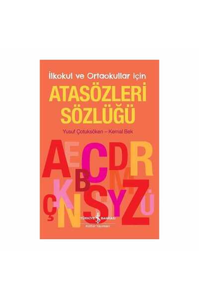TÜRKİYE İŞ BANKASI KÜLTÜR YAYINLARI İlkokul ve Ortaokullar İçin Atasözleri Sö...