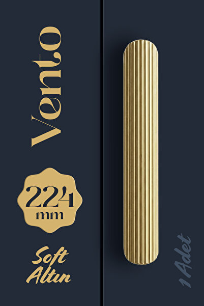 Badem10 VENTO Soft Altın Çizgili Kulp 224 mm Metal Dolap Gardırop Mutfak Bany...