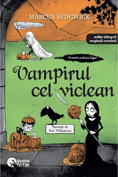 Booklet Fiction Cronicile corbului Edgar. Vampirul cel viclean. Ed