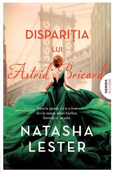 Editura Nemira The Disappearance of Astrid Bricard, Natasha Lester