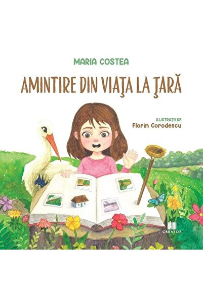 Editura Creator Memories from life in the country, Maria Costea