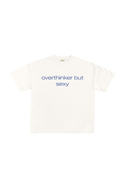 lethestudios Overthinker But Sexy Baskılı T-Shirt