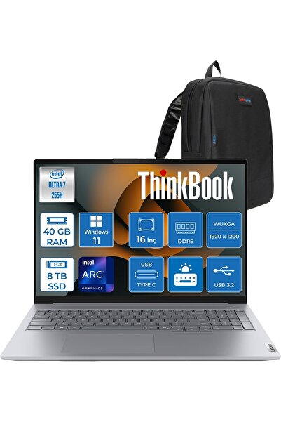 LENOVO Thinkbook 16 G8 Ial Ultra 7 255H 40GB Ddr5 8tb SSD W11HOME 16 Inç IPS ...