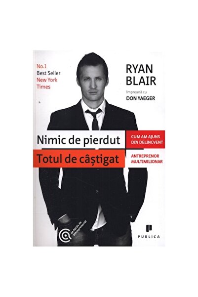 Publica Nimic de pierdut. Totul de câștigat - Ryan Blair