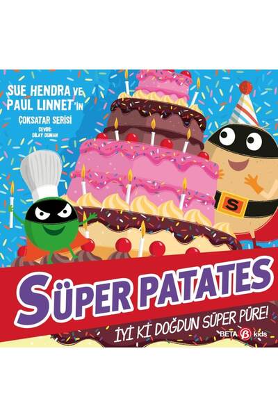 Beta Yayınları Süper Patates İyi Ki Doğdun Süper Püre