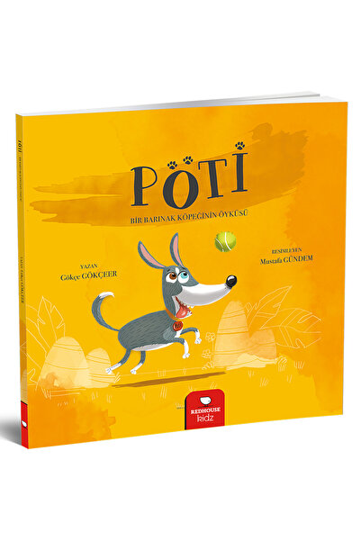 Redhouse Kidz Pöti-Bir Barınak Köpeğinin Öyküsü