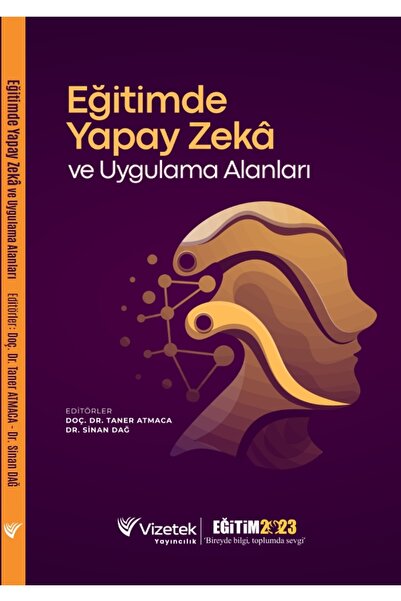 Vizetek Yayıncılık Eğitimde Yapay Zekâ ve Uygulama Alanları
