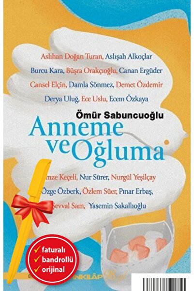 İnkılap Kitabevi Alfa Kalem Anneme ve Oğluma (Ömür Sabuncuoğlu) YENİ Hikaye K...
