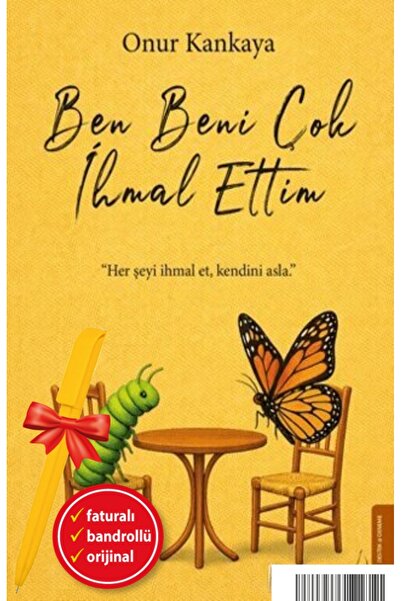 Destek Yayınları Alfa Kalem Ben Beni Çok İhmal Ettim (Onur Kankaya) YENİ Dene...