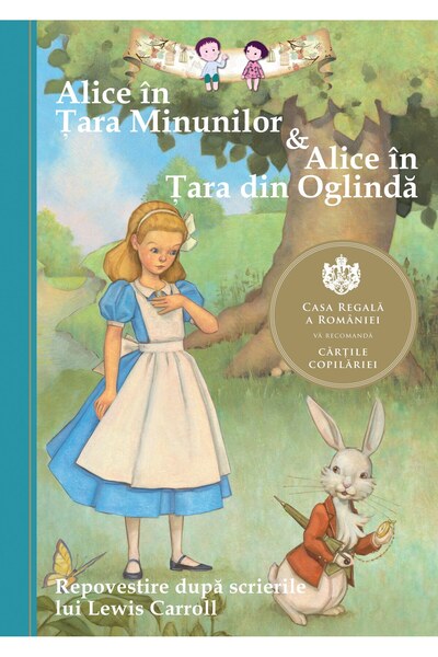 Editura Curtea Veche Alice în Țara Minunilor &amp; Alice în Țara din Oglindă,...