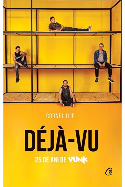 Editura Curtea Veche Deja-vu, autor Cornel Ilie