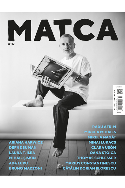 Editura Curtea Veche Revista Matca #07, autor Matca