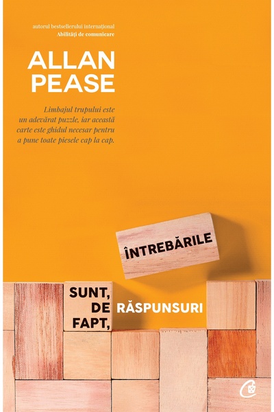 Editura Curtea Veche Întrebările sunt, de fapt, răspunsuri, autor Allan Pease